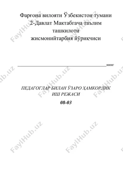 pedagoglar bilan o'zaro hamkorlik ish rejasi — DOCX