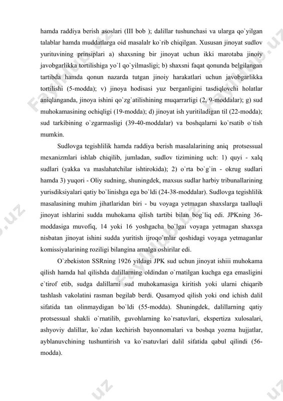 irof etib, sudga dalillarni sud muhokamasiga kiritish yoki ularni chiqarib tashlash vakolatini rasman begilab berdi. qasamyod qilish yoki ond ichish dalil sifatida tan olinmaydigan bo`ldi (55-modda). shuningdek, dalillarning qatiy protsessual shakli o`rnatilib, guvohlarning ko`rsatuvlari, ekspertiza xulosalari, ashyoviy dalillar, ko`zdan kechirish bayonnomalari va boshqa yozma hujjatlar, ayblanuvchining tushuntirish va ko`rsatuvlari dalil sifatida qabul qilindi (56-modda). ikkinchi bo`lim sud oldi yurituvi bosqichda ish yuritishga bog`liq masalalarni tartibga solgan bo`lib, sud oldi yurituvi ikki: 1) surishtiruv 1 yildan ortiq bo`lmagan ozodlikdan mahrum etish jazosi qo`llaniladigan jinoyat ishlari bo`yicha yuritilgan (uiii-bob) va 2) dastlabki tergov (ix-bob) shakllarida amalga oshirilishi belgilangan edi. mazkur bo`limda: jinoyat ishini qo`zg`atish (up-bob), ayb e`lon qilish va ayblanuvchini so`roq qilish (xi-bob), ehtiyot chorasini qo`llash (xii-bob), guvohlardan hamda ekspertni so`roq qilish (xiii-bob), tintuv va olib qo`yish (xiu-bob), ko`zdan kechirish va guvoxlantirish (xv bob), ayblanuvchining aqliy holatini o`rnatish (xui-bob), dastlabki tergovni yakunlash (xuii-bob), surishtiruvchi va tergovchining harakatlari ustidan shikoyat qilish tartibga solindi. …