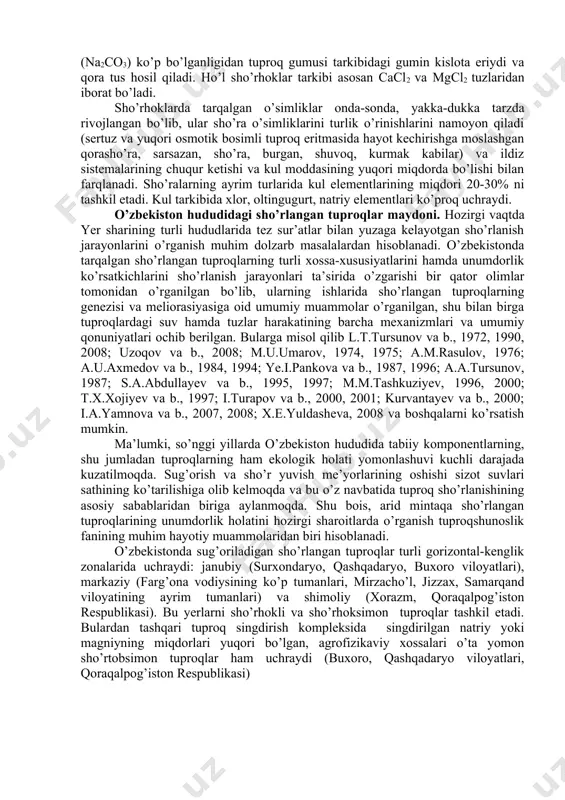 nat) cacl2 (kalsiy xlorid) caso4∙2h2o (kalsiy sulfat) caco3 (kalsiy karbonat) ca(hco3)2 (kalsiy bikarbonat) ushbu tuzlardan 4 xili, ya’ni mg(co3)2, caso4∙2h2o, caco3 va ca(hco3)2 tuzlari deyarli zararsiz. bular ichida eng zararsiz tuz gips (caso4) va ohak (caco3) hisoblanadi. qolgan 8 xil tuzlar o’simliklar uchun zaharli, ayniqsa eng xavflisi na2co3 va keyingi o’rinda mgcl2 toksik tuzlari hisoblanadi. sho’rhoklar, qabul qilingan tuproqlar sistematikasiga ko’ra: avtomorf – grunt suvlari chuqur joylashgan maydonlarda o’zida tuz ushlangan jinslardan va gidromorf – minerallashgan grunt suvlari ta’sirida hosil bo’lgan sho’rhoklarga bo’linadi. avtomorf sho’rhoklar quyidagi tipchalarga: tipik - qoldiq, qaytalangan va taqirlashgan; gidromorf sho’rhoklar esa - tipik, o’tloqi, botqoq, shorli (sor), loy-vulqonli va tepa-do’nglik tipchalariga bo’linadi. yana sho’rhoklar sho’rlanish ximizmi (tipi)ga qarab xloridli, sulfat-xloridli, xlorid-sulfatli, sulfatli, soda-xloridli, soda-sulfatli, xlorid-sodali, sulfat-sodali, sulfat yoki xlorid-gidrokarbonatli turkumlarga hamda sho’rlanish manbalariga ko’ra - litogenli, qadimiy gidromorfli va biogenli turkumlarga ajraladi. shuningdek, sho’rhoklar tuproq profilidagi tuzlarning tarqalish xarakteriga ko’ra: ustki, yuzaki (agar tuzli qatlam …