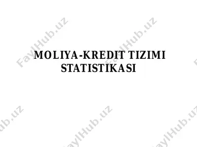 moliya-kredit tizimi statistikasi — PDF