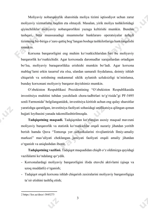 ada daromadlar xarajatlardan ortadigan bo‘lsa, moliyaviy baraqarorlikka erishishi mumkin bo‘ladi. agar korxona mablag‘larni erkin tasarruf eta olsa, ulardan samarali foydalansa, doimiy ishlab chiqarish va sotishning mukammal siklik aylanish uzluksizligi ta’minlansa, bunday korxonani moliyaviy barqaror deyishimiz mumkin. o‘zbekiston resrublikasi rrezidentining “o‘zbekiston resrublikasida investitsiya muhitini tubdan yaxshilash chora-tadbirlari to‘g‘risida”gi rf-5495 sonli farmonida[footnoteref:2] belgilanganidek, investitsiya kiritish uchun eng qulay sharoitlar yaratishga qaratilgan, investitsiya faoliyati sohasidagi unifikatsiya qilingan qonun hujjati loyihasini yanada takomillashtirilmoqda. [2: https://lex.uz/docs/-3845273 ] tadqiqotning maqsadi. tadqiqotdan ko‘zlangan asosiy maqsad mavzuni moliyaviy barqarorlik va statistik ko‘rsatkichlar orqali nazariy jihatdan yoritib berish hamda quva “tomorqa yer uchastkalarini rivojlantirish ilmiy-amaliy markazi” masʼuliyati cheklangan jamiyati faoliyati orqali amaliy jihatdan o‘rganish va aniqlashdan iborat. tadqiqotning vazifasi. tadqiqot maqsadidan chiqib o‘z oldimizga quyidagi vazifalarni ko‘ndalang qo‘ydik. · korxonalardagi moliyaviy barqarorligini ifoda etuvchi aktivlarni (qisqa va uzoq muddatli) o‘rganish; · tadqiqot orqali korxona ishlab chiqarish zaxiralarini moliyaviy barqarorligiga ta’sir etishini tashfiq etish; · korxonaning o‘z mablag‘lari manbasi va …