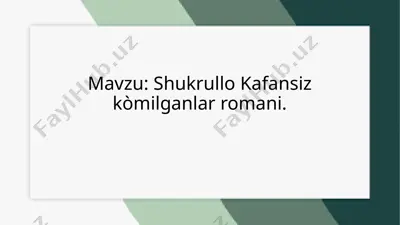 kafansiz ko‘milganlar romani — PPTX