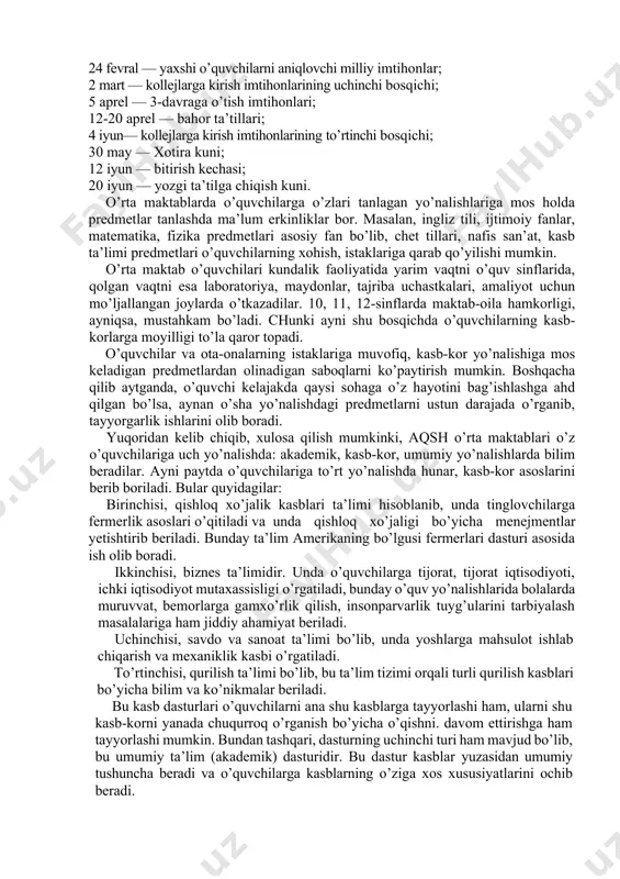 lgilangan (4, 5, 6, 8 yil). . boshlang’ich maktablarning asosiy vazifasi bolalarga to’laqonli bilim, ta’lim berish, ularning umuminsoniy, axloqiy xislatlariga ega bo’lib shakllanishini ta’minlashdan iboratdir. boshlang’ich sinflarda o’qitiladigan o’quv predmetlari va dasturlari bolalarning yoshi, muhitiga moslashgan bo’lib, ular o’quvchilarning umumiy savodxonligini ta’minlab berishdan tashqari ma’lum darajada kasb yo’nalishiga ham ega qiladi. sinfdan-sinfga ko’chirish o’quvchining o’qish tezligi, yozuvi, husnixati, arifmetika, tarix, geografiya, musiqa va san’at kabi predmetlarni boshlang’ich sinf dasturi hamda darsliklari doirasida qanday o’zlashtirib olganligiga qarab belgilanadi. amerika maktablarida o’quv-tarbiya ishlari bilan bog’liq masalalarni to’laligicha har bir shtat o’ziga mustaqil belgilab olish huquqiga ega. shu boisdan boshlang’ich maktablarda o’quv davomiyligi turli shtatlarda turlicha belgilangan. ya’ni boshlang’ich ta’lim 4, 5, 6, 8 yillik bo’lishi mumkin. o’quvchilar shu davr ichida ingliztili, ijtimoiy fan, tabiat va gigiena, matematika, hunarmandchilik va san’at, badan tarbiya va sport predmetlaridan saboq oladilar. aqsh maktablarida o’qish har bir o’quvchi uchun faxr-iftixor bo’lishiga o’quvchi o’z bilimi imkoniyati, nuqtai nazariga …