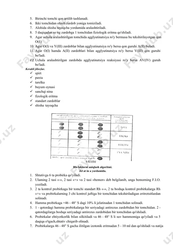 ilib unga skarifikator igna sanchiladi. 5. birinchi tomchi qon artilib tashlanadi. 6. ikki tomchidan olinib zardob yoniga tomiziladi. 7. alohida shisha tayoqcha yordamida aralashtiriladi. 8. 5 daqiqadan so ng zardobga 1 tomchidan fiziologik eritma qo'shiladi. 9. agar uchala aralashtirilgan tomchida agglyutinatsiya ro'y bermasa bu tekshirilayotgan qon o(1) 10. agar o(i) va y(iii) zardoblar bilan agglyutinatsiya ro'y bersa qon guruhi a(ii) buladi. 11. agar o(i) hamda a(ii) zardoblari bilan agglyutinatsiya ro'y bersa v(iii) qon guruhi bo'ladi. 12. uchala aralashtirilgan zardobda agglyutinatsiya reaksiyasi ro'y bersa av(iv) guruh bo'ladi. kerakli jiliozlar. · spirt · paxta · tarelka · buyum oynasi · sanchqi nina · fizologik eritma · standart zardoblar · shisha tayoqcha rh-faktorni aniqlash algoritmi. jel at in a yordamida. 1. shtativga 6 ta probirka qo'yiladi. 2. ulaming 2 tasi «-», 2 tasi «+» va 2 tasi «bemor» deb belgilanib, unga bemorning f.i.o. yoziladi. 3. 2 ta kontrol probirkaga bir tomchi standart rh …