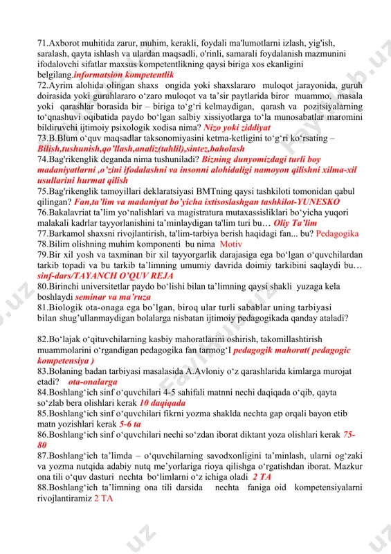 11 bob, 75-modda 52.2020 yil 23 sentabrda qabul qilingan “ta’lim to‘g‘risida” dagi qonun to‘rtinchi moddasi qaysi javobda to‘g‘ri ko‘rsatilgan ta’lim sohasidagi asosiy prinsiplar 53.2020 yil 23 sentabrda qabul qilingan “ta’lim to‘g‘risida”dagi qonun beshinchi moddasi qaysi javobda to‘g‘ri ko‘rsatilgan ta’lim olish huquqi 54.2020 yil 23 sentabrda qabul qilingan “ta’lim to‘g‘risida”dagi qonun oltinchi moddasi qaysi javobda to‘g‘ri ko‘rsatilgan ta’lim tizimi 55.2020 yil 23 sentabrda qabul qilingan “ta’lim to‘g‘risida”dagi qonun yettinchi moddasi qaysi javobda to‘g‘ri ko‘rsatilgan ta’lim turlari 56.a.avloniyning “butun hayotimiz, salomatimiz, saodatimiz, sarvatimiz, maishatimiz, himmatimiz, g‘ayratimiz, dunyo va oxiratimiz” ushbu fikrini nima bilan bog‘laydi? ilm 57.a.k. markova bo'yicha maxsus yoki kasbiy kompetentlik bu- … ? kasbiy faoliyatni yuqori darajada tashkil etish 58.a.k. markova bo'yicha pedagogik kompetentlikning qaysilari muhim tarkibiy asoslar hisoblanadi? 4 ta: maxsus yoki kasbiy kompetentlik,shaxsiy kompetentlik,ijtimoiy kompetentlik,individual kompetentlik 59.a.k.markova bo'yicha ijtimoiy kompetentlik bu- … ? qo’shimcha faoliyatni hamkorlikda tashkil etish 60.a.k.markova bo'yicha individual kompetentlik bu- … ? o’z-o’zini boshqarish,kasbiy rivojlanish …