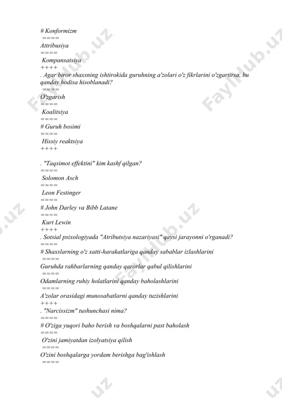 uruhdagi shaxslarning ijtimoiy qarorlarga qaramligi ==== o'zgarishlarni guruh orqali qo'llab-quvvatlash ++++ . "in-group favoritism" va "out-group homogeneity" tushunchalari nimani anglatadi? ==== guruhdagi o'zgarishlarni qo'llab-quvvatlash ==== # o'z guruhini afzal ko'rish va boshqa guruhlarni bir xil sifatlar bilan baholash ==== guruh ichidagi raqobat va nizo ==== ijtimoiy ta'sir va normativ qoidalar ++++. . solomon aschning "konformizm eksperimentida" nima kuzatilgan? ==== shaxslar o'z qarorlarini boshqalarning fikrlariga qarshi turib qabul qilishadi ==== # shaxslar guruh fikriga moslashib, noto'g'ri javoblarni qabul qilishadi ==== shaxslar guruhda yuqori mavqe egasi bo'lishni afzal ko'rishadi ==== shaxslar o'zlarining shaxsiy fikrlarini guruhdan yashirishadi ++++. . ijtimoiy ta'sir va uning ikkita turini ko'rsatuvchi nazariya qanday nomlanadi? ==== o'zgarish nazariyasi ==== ijtimoiy qo'llab-quvvatlash nazariyasi ==== ijtimoiy yondashuv nazariyasi ==== # normativ va informatsion ta'sir nazariyasi ++++ . "sotsial psixologiya" so'zining tarixi qachon boshlangan va kim tomonidan birinchi marta qo'llanilgan? ==== 18-asrda, immanuel kant ==== #19-asrda, william mcdougall ==== 20-asrda, kurt lewin …