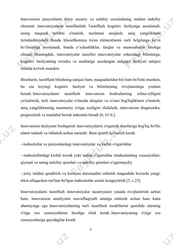 i hisobga olib, innovatsiyalar tasnifi tuziladi. texnologik parametrlarga ko'ra innovatsiyalar quyidagilarga bo'linadi: - oziq-ovqat (yangi materiallar, yarim tayyor mahsulotlar va butlovchi qismlardan foydalanish; printsipial jihatdan yangi mahsulotlarni olish); - jarayon (ishlab chiqarishni tashkil etishning yangi usullari (yangi texnologiyalar. korxona, firma tarkibida yangi tashkiliy tuzilmalarni yaratish bilan bog'liq bo'lishi mumkin) bozor uchun yangilik turiga ko'ra innovatsiyalar quyidagilarga bo'linadi: - dunyodagi sanoat uchun yangi; - mamlakat sanoati uchun yangi; - berilgan korxona (korxonalar guruhi) uchun yangi. agar korxonani (firmani) tizim sifatida ko'rib chiqsak, quyidagilarni ajratib ko'rsatishimiz mumkin: · korxonaga kirishda innovatsiyalar (xom ashyo, materiallar, mashina va uskunalar, ma'lumotlar va boshqalarni tanlash va ulardan foydalanishdagi o'zgarishlar); · korxonadan chiqishda innovatsiyalar (mahsulotlar, xizmatlar, texnologiyalar, axborot va boshqalar); · korxonaning tizim tuzilmasi innovatsiyalari (boshqaruv, ishlab chiqarish, texnologiya). kiritilgan o'zgarishlarning chuqurligiga qarab, innovatsiyalar quyidagilarga bo'linadi: · radikal (asosiy); · takomillashtirish; · o'zgartirish (xususiy). sanab o'tilgan innovatsiyalar turlari hayot tsiklining bosqichlarini qamrab olish darajasi bo'yicha bir-biridan farq …