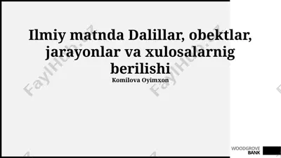 dalillar, ob'ektlar, jarayonlar va xulosalarning taqdim etilishi — PPTX
