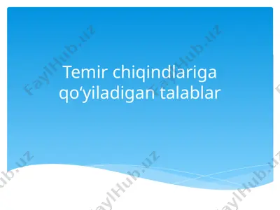temirchiqindlariga qo‘yiladigan talablar — PPTX