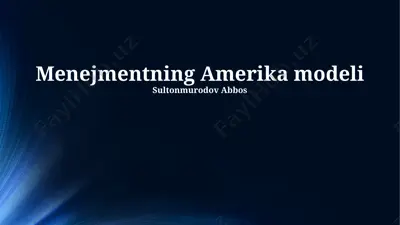 menejmentning amerika modeli — PPTX