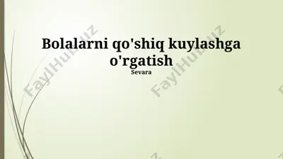 bolalarni qo'shiq kuylashga o'rgatish — PPTX