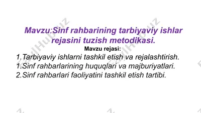 sinf rahbarining tarbiyaviy ishlar rejasini tuzish metodikasi — PPTX