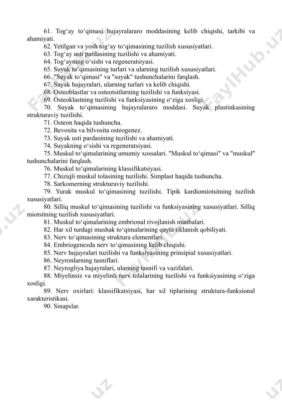 tik va fibroz tog‘aylarning umumiy xarakteristikasi va xususiyatlari. 55. tog‘ay to‘qimasi hujayralararo moddasining kelib chiqishi, tarkibi va ahamiyati. 56. yetilgan va yosh tog‘ay to‘qimasining tuzilish xususiyatlari. 57. tog‘ay usti pardasining tuzilishi va ahamiyati. 58. tog‘ayning o‘sishi va regeneratsiyasi. 59. tog‘ay to‘qimasining umumiy ko‘rinishi va tasnifi. "suyak to‘qimasi" va "suyak" tushunchalarini farqlash. 60. gialin, elastik va fibroz tog‘aylarning umumiy xarakteristikasi va xususiyatlari. 61. tog‘ay to‘qimasi hujayralararo moddasining kelib chiqishi, tarkibi va ahamiyati. 62. yetilgan va yosh tog‘ay to‘qimasining tuzilish xususiyatlari. 63. tog‘ay usti pardasining tuzilishi va ahamiyati. 64. tog‘ayning o‘sishi va regeneratsiyasi. 65. suyak to‘qimasining turlari va ularning tuzilish xususiyatlari. 66. "suyak to‘qimasi" va "suyak" tushunchalarini farqlash. 67. suyak hujayralari, ularning turlari va kelib chiqishi. 68. osteoblastlar va osteotsitlarning tuzilishi va funksiyasi. 69. osteoklastning tuzilishi va funksiyasining o‘ziga xosligi. 70. suyak to‘qimasining hujayralararo moddasi. suyak plastinkasining strukturaviy tuzilishi. 71. osteon haqida tushuncha. 72. bevosita va bilvosita osteogenez. 73. suyak usti pardasining …