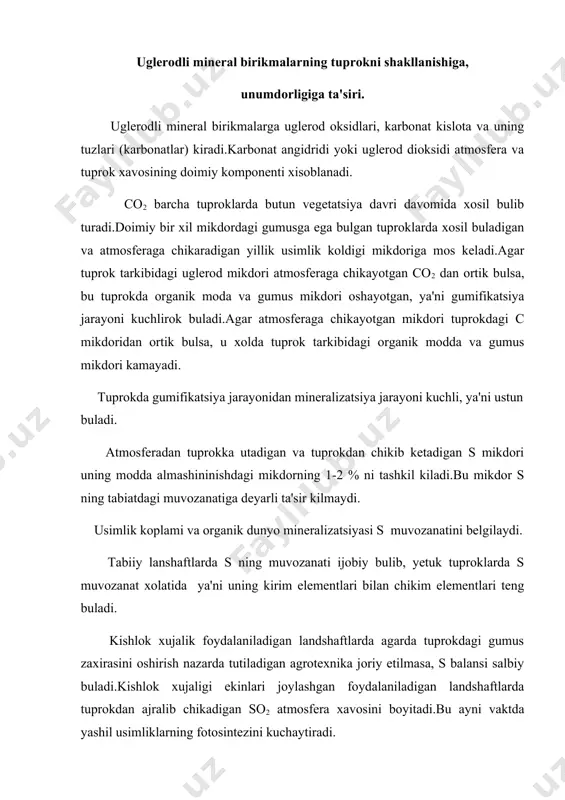 sfera xavosini boyitadi.bu ayni vaktda yashil usimliklarning fotosintezini kuchaytiradi. bir kism so2 tuprok eritmaisda erib ishkoriy va yer metallari bilan karbonatlarni xosil kiladi.tuprok xavosining tarkibidagi so2 mikdori uzgarib turadi.atmosfera xavosidagi mikdoridan ortik buladi. so2 ning atmosferadagi mikdori 0,03 % bulsa, tuprokda 1-3 %, xatto 10 % ga yetadi.bunga sabab eng avvalo so2 ning mol ogirligi xavoning urtacha molekulyar ogirligidan kupligi, ya'ni so2 mol ogirligi 44 g, xavoniki esa 29 g.kolaversa, tuprokdagi usimlik ildizlari so2 ni xosil kiladi va bu so2 bir kismi uz ogirligiga kura tuprok govakliklarida koladi.so2 ning tuprok tarkibidagi, tuprok eritmasi tarkibidagi mikdorlari eng avvalo bosim, namlik, xaroratga boglik.masalan, 20 gradusda bir xajm suvda 0,9 xajm 100 g suvda 0,17 so2 eriydi va xokazo. odatda nisbatan past xarorat va yukori bosimda so2 suvda yaxshi eriydi, ya'ni so2+n2o n2so 3.bunda xosil bulgan kumir kislotasi 2 asosoli bulib, uning ionizatsiya konstantasiga teng bulib, sirka kislotasining ionizatsiyasidan yukori buladi. tuprokda so2 …