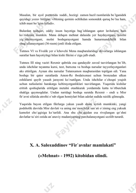 gan. mana nebamon maqbarasi. devorga ishlangan suratlardan birida qandaydir aslzoda papirusdan ishlangan qayiqda xotini va qizi bilan ov qilayotgani ko`rsatilgan. u qayiqda tik turgan holda qo`lida nayza bilan yovvoyi hayvonlarni ovlamoqda. xotini esa cho`qqanib o`tirgan holda erini yiqilib ketmasligi uchun oyoqlaridan mahkam ushlab turibdi. boshqa ko`rinishda shohlar vodiysida xudolar va marhumlarga bag`ishlanib uyushtirilgan dabdabali bayram aks ettirilgan. qabul marosimlarining muxlislari, misrlik zodagonlar mehmonlar bilan birga kichik kursi atrofida oldilariga qo`yilgan ilvasin, baliq va har xil shirinliklardan totib o`tirishibdi. shu bilan birga ularga qiziqarli tomosha ham ko`rsatilyapti. odatda ayollardan tuzilgan sozandalar kuy ijro etmoqdalar. yosh raqqosalar esa raqsga tushmoqdalar. suratda ko`rsatiltan ikki o`yinchining badan harakatidagi uyg`unlikning kamolot darajasiga ko`tarilganligi, rassomning mohirligidan dalolat berib turibdi. ikki sozandaning yuzi old tomonga qaratilgan. kishi yuzini old tomondan ko`rsatish butun misr rassomchilik san`atidagi odatdan tashqari holdir marosimda o`tirganlarga xizmatkorlar may tutayotganlarini ham ko`rish mumkin. gap shundaki, misrliklar mayni juda qadrlaganlar. masalan, bir ayol portretida xuddi., …