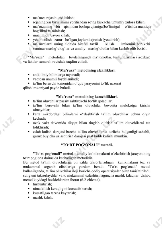 izoxkar) va faktlar samarali ravishda taqdim etiladi. "ma’ruza" metodining afzalliklari. · anik ilmiy bilimlarga tayanadi; · vaqtdan unumli foydalaniladi; · ta’lim beruvchi tomonidan o‘quv jarayonini to‘lik nazorat qilish imkoniyati paydo buladi. "ma’ruza" metodining kamchiliklari. · ta’lim oluvchilar passiv nshtirokchi bo‘lib qoladilar; · ta’lim beruvchi bilan ta’lim oluvchilar bevosita mulokotga kirisha olmaydilar; · katta mikdordagi bilimlarni o‘zlashtirish ta’lim oluvchilar uchun qiyin kechadi; · uzok vakt davomida diqqat bilan tinglab o‘tirish ta’lim oluvchilarni tez toliktiradi; · eslab kulish darajasi barcha ta’lim oluvchilarda turlicha bulganligi sababli, gurux buyicha uzlashtirish darajasi past bulib kulishi mumkin. “to‘rt pog‘onali” metodi. "to‘rt pog‘onali" metod - amaliy ko‘nikmalarni o‘zlashtirish jarayonining to‘rt pog‘ona doirasida kechadigan metodidir. bu metod ta’lim oluvchilarga bir xilda takrorlanadigan kunikmalarni tez va mukammal urganib olishlariga yordam beradi. "to‘rt pog‘onali" metod kullanilganda, ta’lim oluvchilar iloji boricha oddiy operatsiyalar bilan tanishtiriladi, sung uni takrorlaydilar va to mukammal uzlashtirmaguncha mashk kiladilar. ushbu metod kuyidagi boskichlardan iborat (6.2-chizma): · …