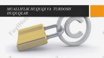 mualliflik huquqi va turdosh huquqlar — PPTX