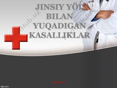 jinsiy yo'l bilan yuqadigan kasalliklar — PPTX