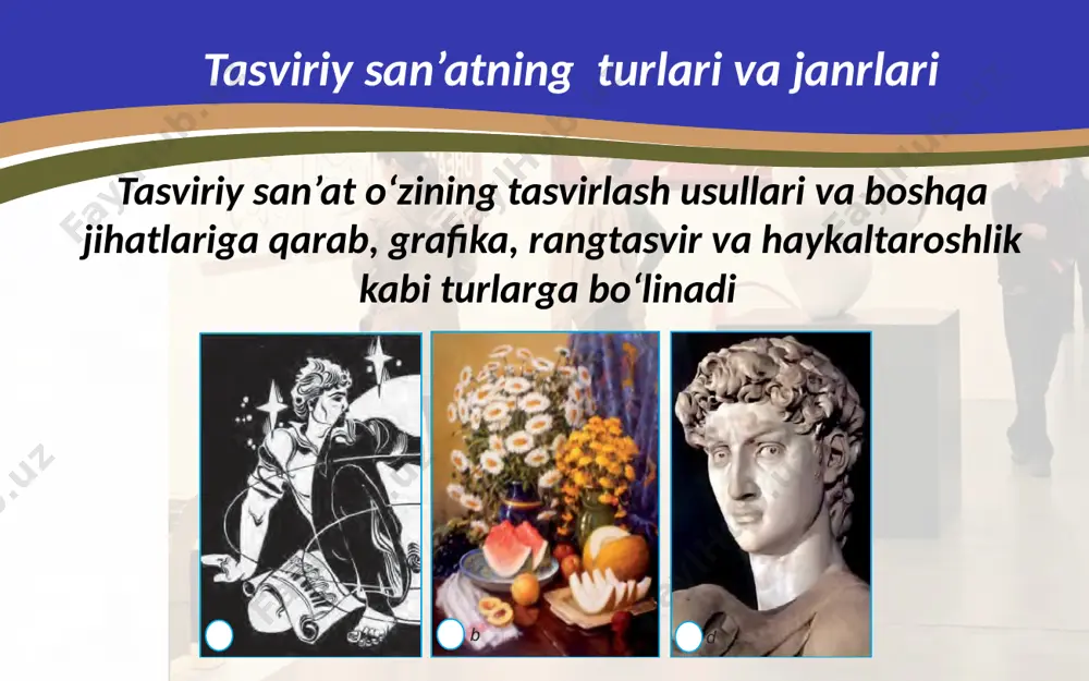 tasviriy san’atning turlari va janrlari. 4- sinf - Page 3