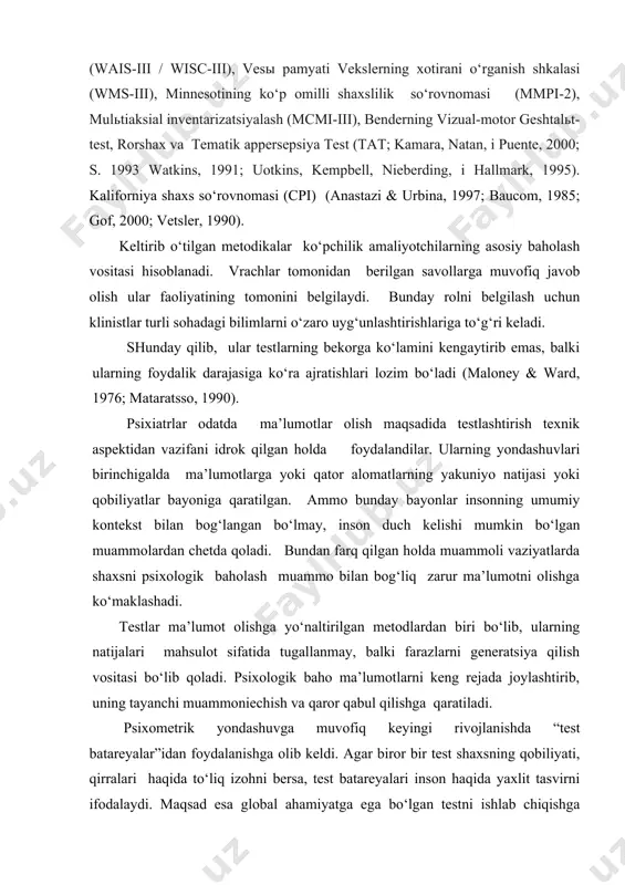 lumotlar olish maqsadida testlashtirish texnik aspektidan vazifani idrok qilgan holda foydalandilar. ularning yondashuvlari birinchigalda ma’lumotlarga yoki qator alomatlarning yakuniyo natijasi yoki qobiliyatlar bayoniga qaratilgan. ammo bunday bayonlar insonning umumiy kontekst bilan bog‘langan bo‘lmay, inson duch kelishi mumkin bo‘lgan muammolardan chetda qoladi. bundan farq qilgan holda muammoli vaziyatlarda shaxsni psixologik baholash muammo bilan bog‘liq zarur ma’lumotni olishga ko‘maklashadi. testlar ma’lumot olishga yo‘naltirilgan metodlardan biri bo‘lib, ularning natijalari mahsulot sifatida tugallanmay, balki farazlarni generatsiya qilish vositasi bo‘lib qoladi. psixologik baho ma’lumotlarni keng rejada joylashtirib, uning tayanchi muammoniechish va qaror qabul qilishga qaratiladi. psixometrik yondashuvga muvofiq keyingi rivojlanishda “test batareyalar”idan foydalanishga olib keldi. agar biror bir test shaxsning qobiliyati, qirralari haqida to‘liq izohni bersa, test batareyalari inson haqida yaxlit tasvirni ifodalaydi. maqsad esa global ahamiyatga ega bo‘lgan testni ishlab chiqishga yo‘naltirilgan bo‘lishi zarur, ammo insonni ifodalashda ko‘proq ob’ektiv metodlardan foydalaniladi. bu maqsadga erishishda psixologik testlarning eng yaxshi vosita ekanligidan dalolat beradi. ushbu yondashuvlardan …