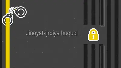 jinoyat-ijroiya huquqi — PPTX