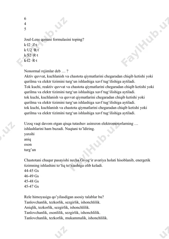 nuqtani to’ldiring. yaxshi aniq oson turg’un chastotani chuqur pasayishi necha gs og‘ir avariya holati hisoblanib, energetik tizimning ishlashini to‘liq to‘xtashiga olib keladi. 44-45 gs 46-49 gs 45-48 gs 45-47 gs rele himoyasiga qo’yilasdigan asosiy talablar bu? tanlovchanlik, tezkorlik, sezgirlik, ishonchlilik. aniqlik, tezkorlik, sezgirlik, ishonchlilik. tanlovchanlik, osonlilik, sezgirlik, ishonchlilik. tanlovchanlik, tezkorlik, mukammalik, ishonchlilik. tanlovchanlik bu himoyaning shunday xususiyatiki, bunda u faqat elektr tarmoqning qisminigina o‘chiradi. yongan buzilgan uzilgan shikastlangan qisqa tutashuvni mumkin qadar katta tezlikda, qisqa vaqtda o‘chirish bu tanlovchanlik mukammalik aniqlik tezkorlik rele bu ? noavtomatik qurilma bo‘lib, ma’lum bir ta’sir etuvchi kattalikni qiymatida harakatga keladi yoki ishlaydi. noavtomatik qurilma bo‘lib, ma’lum bir ta’sir etuvchi kattalikni qiymatida o’chadi. avtomatik qurilma bo‘lib, ma’lum bir ta’sir etuvchi kattalikni qiymatida yonadi. avtomatik qurilma bo‘lib, ma’lum bir ta’sir etuvchi kattalikni qiymatida harakatga keladi yoki ishlaydi. rele texnikasida qanday relelar qo’llaniladi? kam kontaktli va ko’p simli. ikki kontaktli. kontaktli va kontaktsiz. hammasi to’g’ri. har bir …