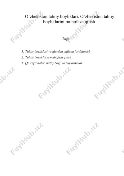 o`zbеkistоn tаbiiy bоyliklаri. o`zbеkistоn tаbiiy bоyliklаrini muhоfаzа qilish — DOC