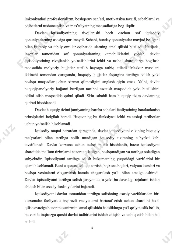 ibatida ularning amal qilishi buziladi. natijada, insonlar tomonidan sof qonuniyatlarning kamchiliklarini yopish, davlat iqtisodiyotining rivojlanish yo‘nalishlarini ichki va tashqi sharoitlarga bog‘lash maqsadida me’yoriy hujjatlar tuzilib hayotga tatbiq etiladi. mazkur masalani ikkinchi tomondan qaraganda, huquqiy hujjatlar faqatgina tartibga solish yoki boshqa maqsadlar uchun xizmat qilmasligini anglash qiyin emas. ya’ni, davlat huquqiy-me’yoriy hujjatni buzilgan tartibni tuzatish maqsadida yoki buzilishini oldini olish maqsadida qabul qiladi. shu sababli ham huquqiy tizim davlatning qudrati hisoblanadi. davlat huquqiy tizimi jamiyatning barcha sohalari faoliyatining harakatlanish prinsiplarini belgilab beradi. huquqning bu funksiyasi ichki va tashqi tartibotlar uchun yo‘nalish hisoblanadi. iqtisodiy nuqtai nazardan qaraganda, davlat iqtisodiyotni o‘zining huquqiy me’yorlari bilan tartibga solib turadigan iqtisodiy tizimning subyekti kabi tavsiflanadi. davlat korxona uchun tashqi muhit hisoblanib, bozor iqtisodiyoti sharoitida ma’lum tizimlarni nazorat qiladigan, boshqaradigan va tartibga soladigan subyektdir. iqtisodiyotni tartibga solish hukumatning yuqoridagi vaziflarini bir qismi hisoblanadi. buni u qonun, soliqqa tortish, bojxona bojlari, valyuta kurslari va boshqa vositalarni o‘zgartirish hamda …