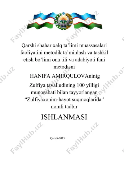 zulfiyaxonim hayot suqmoqlarida” nomli tadbir ishlanma ssenariy — DOC