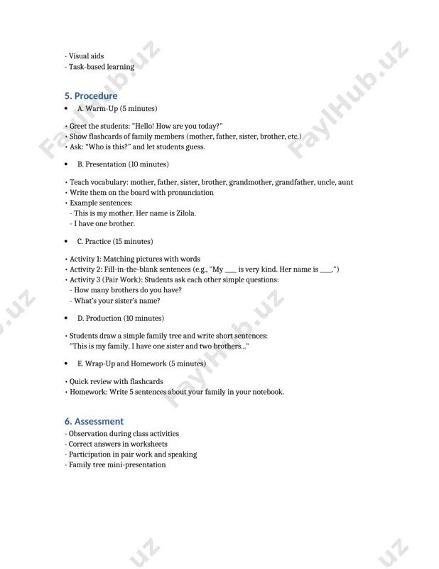 ork and speaking - family tree mini-presentation 7. anticipated problems and solutions **problem:** some students may not understand new vocabulary. **solution:** use gestures and visual aids to support understanding. **problem:** some students may not actively participate. **solution:** use pair work and select random students to answer questions. 8. differentiation - stronger students create additional sentences. - struggling students receive sentence starters and vocabulary support. 9. 21st century skills - communication - collaboration - creativity 10. reflection (teacher’s notes) what went well: students were active and interested in the topic. they enjoyed speaking about their family. what can be improved: next time, more visuals or a short video could be added to support understanding.