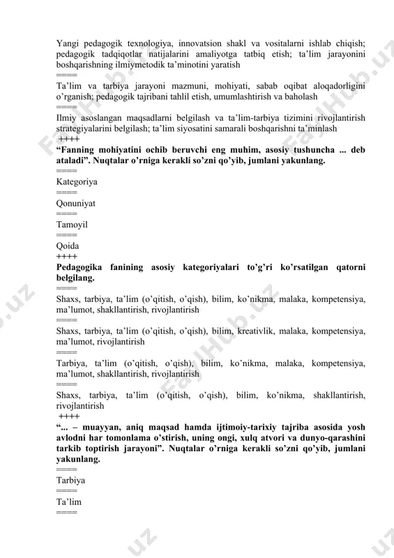 rivojlantirish ==== tarbiya, ta’lim (o’qitish, o’qish), bilim, ko’nikma, malaka, kompetensiya, ma’lumot, shakllantirish, rivojlantirish ==== shaxs, tarbiya, ta’lim (o’qitish, o’qish), bilim, ko’nikma, shakllantirish, rivojlantirish ++++ “... – muayyan, aniq maqsad hamda ijtimoiy-tarixiy tajriba asosida yosh avlodni har tomonlama o’stirish, uning ongi, xulq atvori va dunyo-qarashini tarkib toptirish jarayoni”. nuqtalar o’rniga kerakli so’zni qo’yib, jumlani yakunlang. ==== tarbiya ==== ta’lim ==== bilim ==== ko’nikma ++++ “...– o’quvchilarni nazariy bilim, amaliy ko’nikma va malakalar bilan qurollantirish, kompetentlikni tarkib toptirish, ularning bilish qobiliyatlarini o’stirish va dunyoqarashlarini shakllantirishga yo’naltirilgan jarayon”. nuqtalar o’rniga kerakli so’zni qo’yib, jumlani yakunlang. ==== ta’lim ==== bilim ==== ko’nikma ==== ma’lumot ++++ “...– shaxsning ongida tushunchalar, umumlashmalar, ma’lum obrazlar ko’rinishida aks etuvchi borliq haqidagi tizimlashtirilgan ilmiy ma’lumotlar majmui”. nuqtalar o’rniga kerakli so’zni qo’yib, jumlani yakunlang. ==== bilim ==== ko’nikma ==== ma’lumot ==== ta’lim ++++ “... – shaxsning muayyan faoliyatni tashkil eta olish layoqati”. nuqtalar o’rniga kerakli so’zni qo’yib, jumlani yakunlang. ==== …
