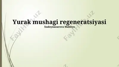 yurak mushagi regeneratsiyasi — PPTX