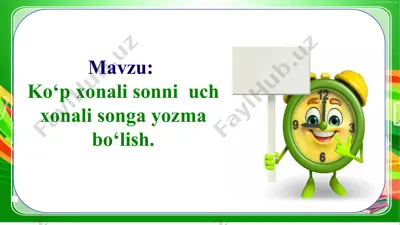 ko‘p xonali sonni uch xonali songa bo‘lish — PPTX