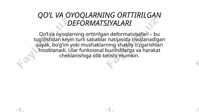 qo'l va oyoqlarning orttirilgan deformatsiyalari — PPTX