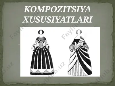kompozitsiya xususiyatlari — PPTX
