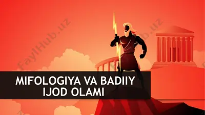 mifologiya va badiiy ijod olami — PPTX