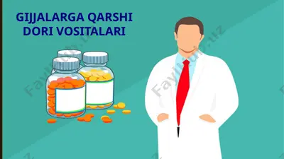 gijjalarga qarshi dori vositalari — PPTX