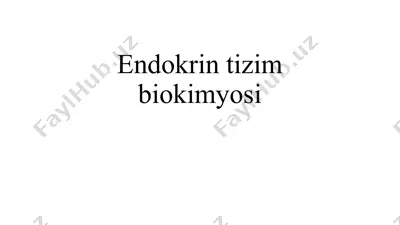 endokrin tizim biokimyosi — PPTX