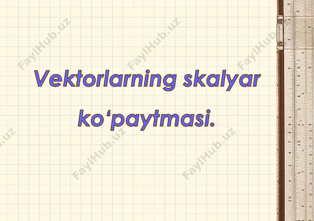 skalyar ko‘paytma va burchak kosinusi - Page 3
