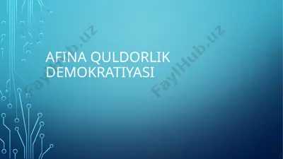 afina quldorlik demokratiyasi — PPTX
