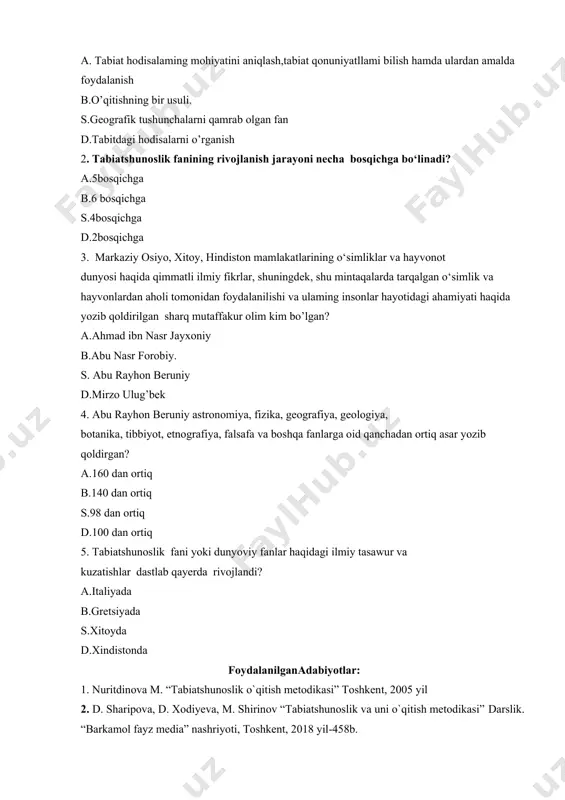 i isbotlaydigan geografik karta tuzdi, aristotel esa anatomiya, botanika, sistematika va hayvonlar embriologiyasini ilmiy asosladi. galen va gippokrat kasalliklaming kelib chiqishini o‘rgandi va kasalni emas, balki kasallikning kelib chiqishini davolash kerak,degan so‘zni aytdi. dunyoda ≪tabiatshunoslik≫ fanining rivojlanishiga turtki bo‘lgan asarlar jumlasiga yevklidning ≪boshlanish≫. umumiy savollar va topshiriqlar 1. tabiatshunoslik fani nimani o‘rgatadi? 2. tabiiy fanlar rivojiga hissa qo‘shgan olimlaming xizmatlari. 3. tabiatshunoslik fanining rivojlanish bosqichlari va ular birbirlaridan qaysi jihatlar bilan farqlanadi? 3. markaziy osiyo-tabiatshunoslik fanining ilk markazi. ≪avesto ≫ haqida nimalami bilasiz? 4. antik davrda tabiiy fanlar qay darajada rivojlangan? 5. dunyo olimlari tabiiy fanlar rivojiga qanday hissa qo‘ shishgan? 6. uyg‘onish davrida tabiatshunoslik bo‘yicha qanaqa buyuk ixtirolar qilingan? 7. xx asrdagi ≪fan-texnika inqilobi≫ deb nimaga aytiladi? bajarilishi shart bo’lgan topshiriqlar 1-topshiriq .sharq allomalari - muso xorazmiy, abu nasr forobiy tabiat haqi-da qanday qarashlarga ega bo’lganlar?shu haqda ma’lumot tayorlang? 2-topshiriq . abu rayhon beruniy tabiatshunoslik fanida qanday yangiliklar kiritdi …