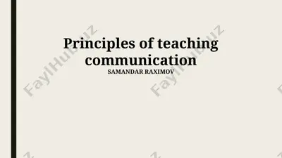 principles of teaching communication — PPTX
