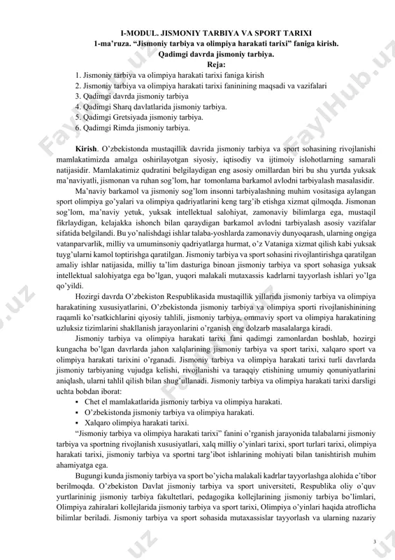 limpiya harakati tarixi fani qadimgi zamonlardan boshlab, hozirgi kungacha bo’lgan davrlarda jahon xalqlarining jismoniy tarbiya va sport tarixi, xalqaro sport va olimpiya harakati tarixini o’rganadi. jismoniy tarbiya va olimpiya harakati tarixi turli davrlarda jismoniy tarbiyaning vujudga kelishi, rivojlanishi va taraqqiy etishining umumiy qonuniyatlarini aniqlash, ularni tahlil qilish bilan shug’ullanadi. jismoniy tarbiya va olimpiya harakati tarixi darsligi uchta bobdan iborat: · chet el mamlakatlarida jismoniy tarbiya va olimpiya harakati. · o’zbekistonda jismoniy tarbiya va olimpiya harakati. · xalqaro olimpiya harakati tarixi. “jismoniy tarbiya va olimpiya harakati tarixi” fanini o’rganish jarayonida talabalarni jismoniy tarbiya va sportning rivojlanish xususiyatlari, xalq milliy o’yinlari tarixi, sport turlari tarixi, olimpiya harakati tarixi, jismoniy tarbiya va sportni targ’ibot ishlarining mohiyati bilan tanishtirish muhim ahamiyatga ega. bugungi kunda jismoniy tarbiya va sport bo’yicha malakali kadrlar tayyorlashga alohida e’tibor berilmoqda. o’zbekiston davlat jismoniy tarbiya va sport universiteti, respublika oliy o’quv yurtlarininig jismoniy tarbiya fakultetlari, pedagogika kollejlarining jismoniy tarbiya bo’limlari, …
