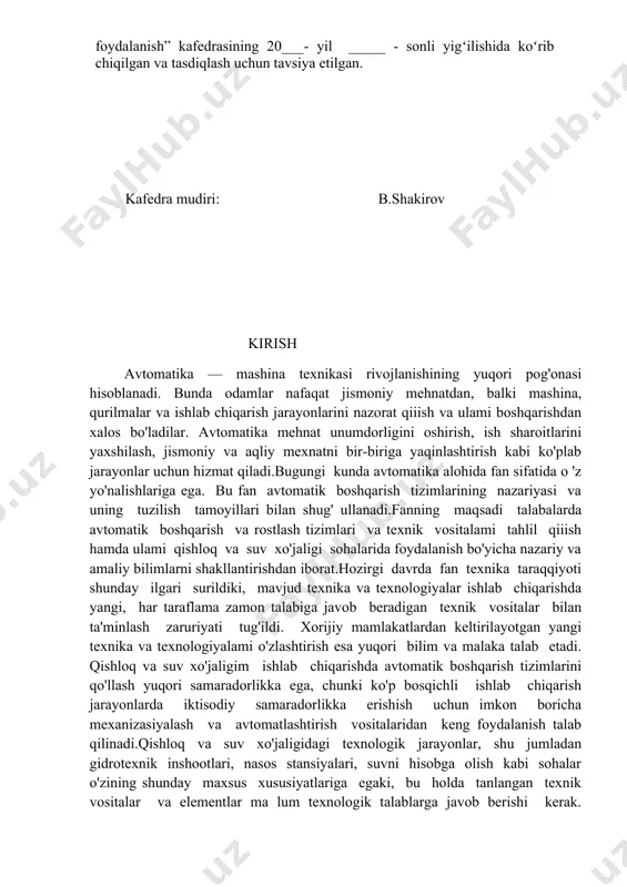 nik vositalarini qo'llash kabi o'ta dolzarb masalalar turibdi. o‘quv-uslubiy majmua mundarijasi 1. o‘quv materiallar: 1.1. ma’ruza kursi. 1.2. amaliy mashg‘ulotlarni bajarish boyicha uslubiy ko‘rsatma. 1.3 laboratoriya mashg‘ulotlarini bajarish bo‘yicha uslubiy ko‘rsatma. 2. mustaqil ta’lim mashg‘ulotlari: 2.1. mustaqil ta’lim bo‘yicha uslubiy ko‘rsatma. 3. glossariy. 4. ilovalar: 4.1. fan dasturi. 4.2. ishchi o‘quv dastur. 4.3. sillabus. 4.4. tarqatma materiallar. 4.5. testlar. 4.6. fanning o‘ziga xosligiga qarab o‘rganish bo’yicha boshqa materiallar. bob avtomatikaning texnik vositalari haqida umumiy tushunchalar i.i. avtom attashtirish tizimlari va texnik vositalari bilan bog'iiq umumiy tayanch tushunchalar reja 1 avtom attashtirish tizim iari va texnik vositalari bilan bog'iiq umumiy tayanch tushunchalar 2 avtomatik boshqaruv tiziidlarining turlari 3 avtomatik boshqarish tizimining funksional tarkibi 1. tizim - o'zaro munosabat va aloqada bo'lgan yahiitlik, birlik hosil qiluvchi ju d a ko'p bir bin bilan o'zaro bog'lik elementlar to'plami. (sistema- grekcha birikma, qismlardan iborat, to'plam, elementlari o'zaro bog'lik); jarayon sodir bo'ladigan muhitdir (apparat, mashina, …