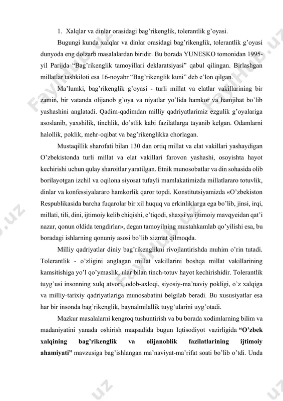 ishidir. tolerantlik tuyg’usi insonning xulq atvori, odob-axloqi, siyosiy-ma’naviy pokligi, o’z xalqiga va milliy-tarixiy qadriyatlariga munosabatini belgilab beradi. bu xususiyatlar esa har bir insonda bag’rikenglik, baynalmilallik tuyg’ularini uyg’otadi. mazkur masalalarni kengroq tushuntirish va bu borada xodimlarning bilim va madaniyatini yanada oshirish maqsadida bugun iqtisodiyot vazirligida “o’zbek xalqining bag’rikenglik va olijanoblik fazilatlarining ijtimoiy ahamiyati” mavzusiga bag’ishlangan ma’naviyat-ma’rifat soati bo’lib o’tdi. unda vazirlikning markaziy apparati hamda tasarrufidagi tashkilotlari xodimlari ishtirok etishdi. tadbirda o’zbekiston musulmonlari idorasi rahbarining birinchi o’rinbosari shayx abdulaziz mansur, rus pravoslav cherkovining o’rta osiyo okrugi toshkent va o’zbekiston yeparxiyasining vakili protoiyerey sergiy alaxtayev, o’zbekiston respublikasi baynalmilal madaniyat markazi raisi nasriddin muhammadiyev, rus madaniyat markazining raisi aleksandr aristov hamda qozoq madaniyat markazining raisi serikbay usenovlar o’zbekistonda bag’rikenglikka doir ma’ruzalari bilan qatnashdilar. tadbirni vazir o’rinbosari sh. fayzullayev ochib berib, birinchi so’zni protoiyerey sergiy alaxtayevga berdi. s. alaxtayev o’z ma’ruzasida bag’rikenglik tushunchasini xristian dini nuqtai nazaridan izohlab berib, u, birinchi navbatda, ota-bobolardan qolgan urf-odatlarga …