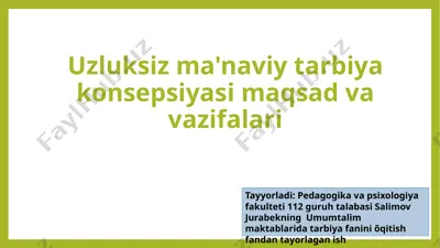 uzluksiz ma'naviy tarbiya konsepsiyasi — PPTX