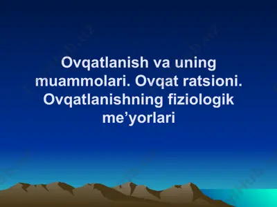 ovqatlanish va uning muammolari — PPTX