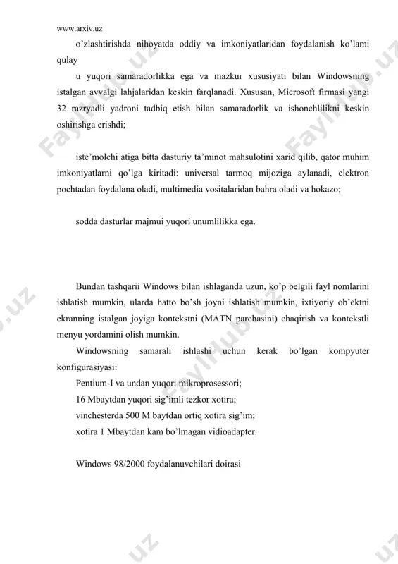 ndows-98/2000 32 razryadli amaliy dasturlarni ishlatish imkoniyatini beradi. 32 razryadga mo’ljallangan amaliy dasturlar interfeysi application programming interface (api) ùozirda ko’p ishlatiladigan tarmoq operasion tizimlar- windows nt yordamida ishlaydigan amaliy dasturlar bilan bemalol ishlashi mumkin. bu esa amaliy va operasion tizimlarni qo’llaydigan yangi dasturlar yaratish imkoniyatini beradi. hatto kompyuter tarmoqlarini ishlatish va tizim adminstratorlari (boshqaruvchilari)dan foydalanish jarayoni qator qulayliklarga ega bo’ldi. windows 98 ni ishchi holatida saqlab turish va uni o’rganish ilgarigiga nisbatan kam vaqt va urinishlarni talab qiladi. tizim shunday «aqllilashganki», u qator murakkab amallarni o’zi mustaqil bajaradi. bunday amallar sifatida periferiya qurilmalarining ishlashini ta’minlash, foydalanuvchi muhitini qayta o’zgartirishni (yangi imkoniyatlarni qo’shish) va boshqalarni keltirishimiz mumkin. windows 98/2000 ning qo’llanilishida foydalanuvchilarni o’qitish, o’rgatish, tizimni ishchi holda saqlab turish, uni sozlash ishlarini tez va ortiqcha harakatsiz amalga oshirish mumkinligi bu sohada ketadigan xarajatlarni juda kamaytiradi. windows 98 ning ba’zi imkoniyatlari quyidagilardir: universal grafika – windows dasturlarning qurilmalarga va dastur ta’minotiga bog’liqsizligini …