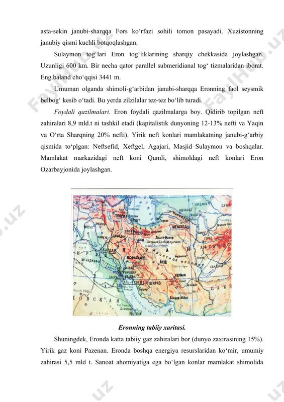 on rayonida, markazda kashan va isfaxon yaqinida janubda karmona rayonida bor. eron metalurgiyasini rivojlantirish uchun katta ahamiyatga ega bo‘lgan temir ruda konlari kermon rayonida – zerandda bor. eronda umumiy temir ruda zahirasi 5 mld.t. eron foydali qazilmalar orasida temir rudasi, xrom, mis, magniy, nikel, kobolt, rux, marganes, volfram, molibden, qo‘rg‘oshin, qalay, simob, kumush, oltin, platina, qazilmalari bor. karmonada, xuroson, isfaxon, shuningdek eron ozorbayjonida, elbrus tog‘ tizmasida uran va boshqa radiaktiv metallar topilgan. eronda nometall qazilmalardan oltingugurt(dashti-kabir, qurdiston), osh tuzi, kaliy tuzi, biryuza koni qurilish va bezatish materiallari (granit, marmar, glina, gips, ohaktosh) zahiralari bor. iqlimi va ichki suvlari. eronning katta qismida iqlim subtropik, faqat eng cheka janubida fors va ummon ko‘rfazlari sohillarida tropikdir. mamlakat hududida shimoli-g‘arb va sharqiy yo‘nalishdagi shamollar, eron ozorbayjonida esa g‘arbiy shamollar xukumronlik qiladi. qishda eronga mo’tadil va tropik havo massalarining bir-biri bilan almashinib kelishi xosdir. u havoning issib ketishi va sovib ketishi bilan bog‘liqdir. yanvarning o‘rtacha …