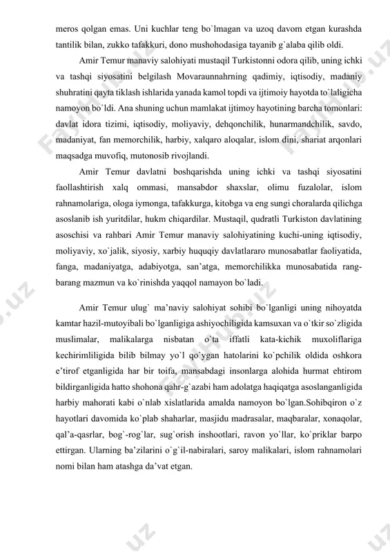 amir temur davlatining tashkil topishi va uning davlat boshqaruv tartibi amir temur boshqargan davlat haqida ancha batafsil ma’lumotlar o`zbekiston f.a. tarix institute tayyorlagan “temur va ulug`bek davri tarixi” nomli fundamental asarda berilgan. uch qismdan iborat bu tadqiqotning i qismida amir temur va uning davri tarixini o`rganishga oid asosiy manbalar tahlil etilgan.amir temur shaxsi va u boshqargan davlat haqida sohibqiron tavalludining 660 yillik tantanalari haqidagi materiallar ruhini o`zida aks ettirgan “amir temur jahon tarixi” asari alohida ajralib turadi. kitobga o`sha davrda yunesko bosh derektori bo`lgan federiko mayor muqaddima, o`zbekiston respublikasi prezidenti i. karimov so`zboshi yozishgan. “insoniyat – deb yozadi i. karimov – jahon taraqqiyotida hal qiluvchi ahamiyatga molik shaxslarni munosib baholaydi”. asarni yozishda o`zbek tarixchi olimlari bilan birga xorijlik mualliflar: liu bazin, f. bressan, lyusen keren va boshqalar ishtirok etgan. sohibqiron va u barpo qilgan davlat haqidagi masala hozirgi kunda ham ilmiy jamoatchilikning diqqat etiborida chunki i. karimov takidlaganidek: “bizning tariximizda …